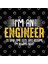 Im An Engineer Funny Engineering Analytical Thinking Quotes Kupa Bardak 3
