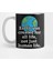 Funny I'M With Her Earth Earth Day 2018 Kupa Bardak 1