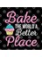 Bake The World A Better Place Kupa Bardak 3