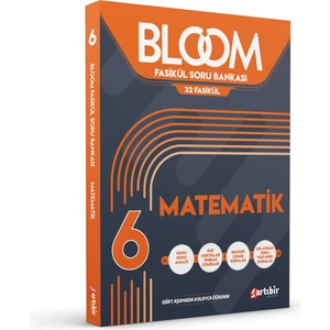 Artıbir Yayınları 6. Sınıf Matematik Bloom 32 Fasikül Soru Bankası (Kolaydan Zora Yeni Nesil Sorular)