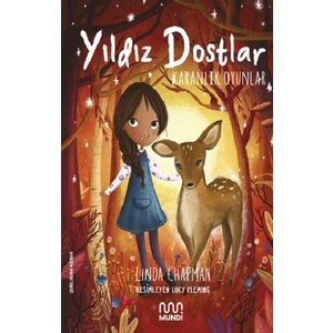 Yıldız Dostlar: Karanlık Oyunlar - Linda Chapman