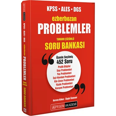 Pegem Akademi Yayıncılık Ezberbozan KPSS ALES DGS Problemler Tamamı Çözümlü Soru