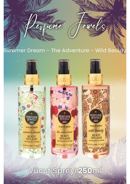 Vücut Spreyi Summer Dream, The Adventure ve Wild Beauty