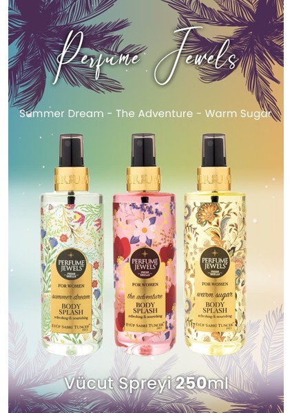 Vücut Spreyi Summer Dream, The Adventure ve Warm Sugar
