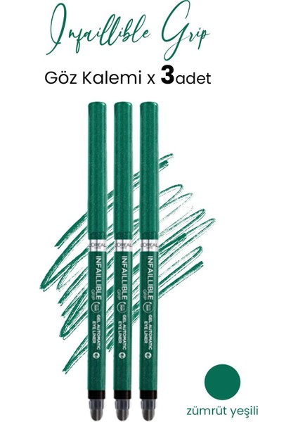Loreal Paris Infaillible Grip Automatic Jel Göz Kalemi Zümrüt Yeşili x 3 Adet