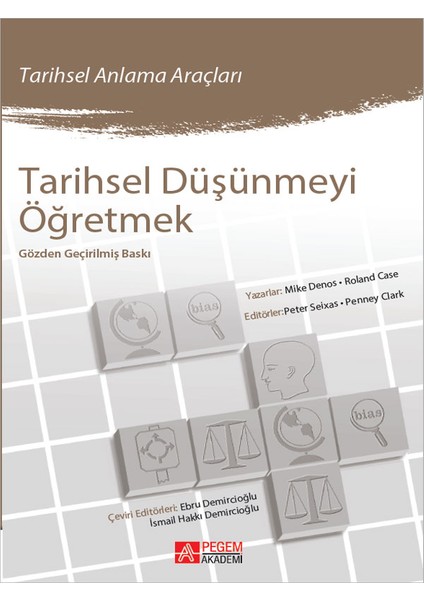 Pegem Akademi Yayıncılık Tarihsel Düşünmeyi Öğretmek