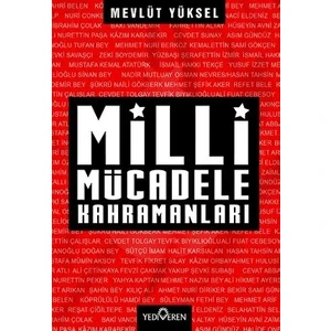 Milli Mücadele Kahramanları - Mevlüt Yüksel