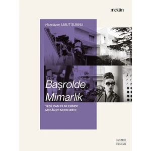 Başrolde Mimarlık - Umut Şumnu