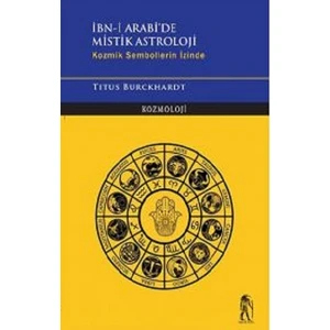 İbn-İ Arabi De Mistik Astroloji