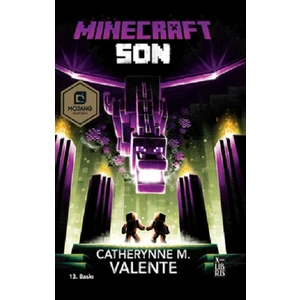 Minecraft - Son - Catherynne M. Valente