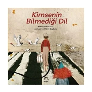 Kimsenin Bilmediği Dil - Hilal Gürsu