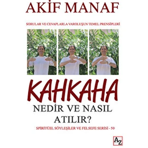 Kahkaha Nedir ve Nasıl Atılır? - Akif Manaf