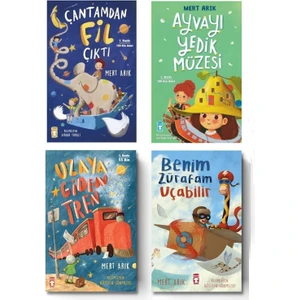 Benim Zürafam Uçabilir - Uzaya Giden Tren - Ayvayı Yedik Müzesi - Çantamdan Fil Çıktı 4 Kitap Set - Mert Arık