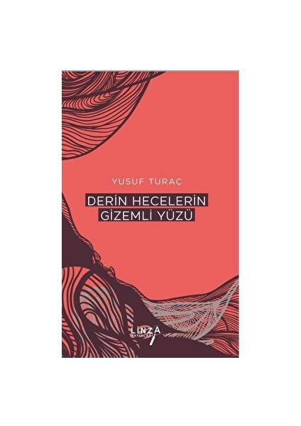 Derin Hecelerin Gizemli Yüzü - Yusuf Turaç