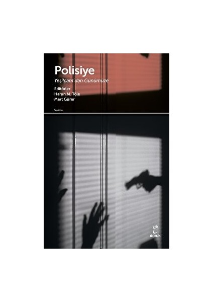 Polisiye - Yeşilçam'dan Günümüze