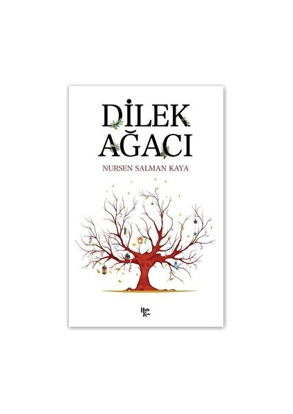 Dilek Ağacı - Nursen Salman Kaya