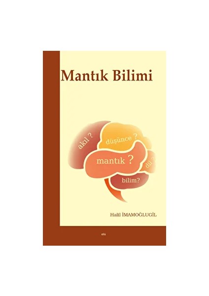 Mantık Bilimi - Halil İmamoğlugil