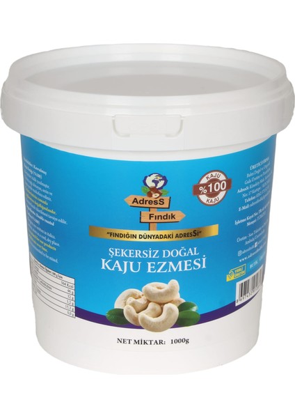 - Şekersiz Doğal Kaju Ezmesi 1 Kg