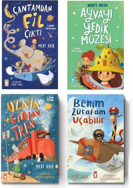 Benim Zürafam Uçabilir - Uzaya Giden Tren - Ayvayı Yedik Müzesi - Çantamdan Fil Çıktı 4 Kitap Set - Mert Arık