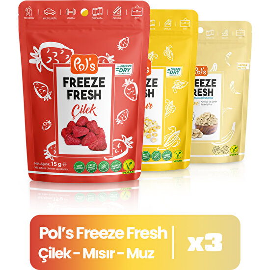 Pol’s Freeze Fresh Çilek 15 g x 1 Adet, Muz 20 g x 1 Adet ,Mısır 25 g x 1 Adet Freeze Dry Dondurularak Kurutulmuş Meyve