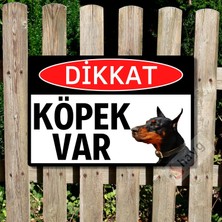 Hayg Equipment Doberman Fotoğraflı Dikkat Köpek Var Alüminyum Uyarı ve Yönlendirme Tabelası - Metal Uyarı Levhası