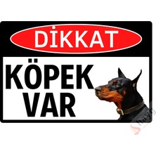 Hayg Equipment Doberman Fotoğraflı Dikkat Köpek Var Alüminyum Uyarı ve Yönlendirme Tabelası - Metal Uyarı Levhası - 20cm x 30cm