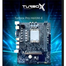 Turbox Pro H610M-E M.2 Sata Ddr4 3200MHZ USB 3.2 VGA HDMI Ses G.lan 1700P Anakart