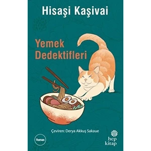 Yemek Dedektifleri - Hisaşi Kaşivai