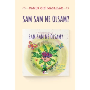 Sam Sam Ne Olsam?