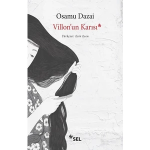 Villon'un Karısı - Osamu Dazai
