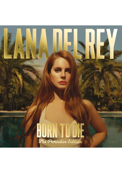 Lana Del Rey - Born To Die The Paradise Edition CD