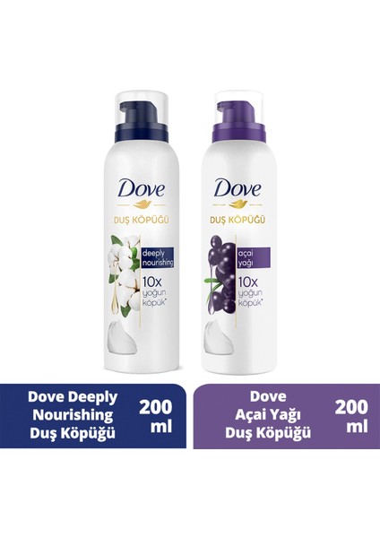 Duş Köpüğü Açai Yağı Yoğun Köpük 200 Mlx1 + Dove Duş Köpüğü Depply Nourishing 200 ml