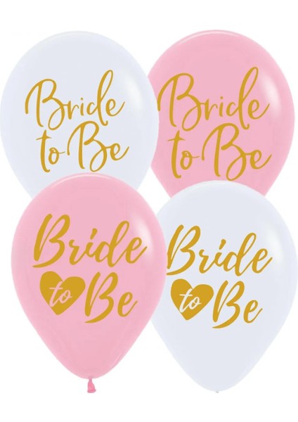 Bride To Be Yazılı 10 Adet Balon Beyaz Pudra Pembe Renkli Bekarlığa Veda Partisi Konsept