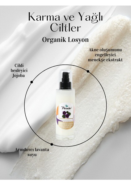 Menekşe & Lavanta Karma ve Yağlı Ciltler Için Yüz Losyonu 100 ml modelleri