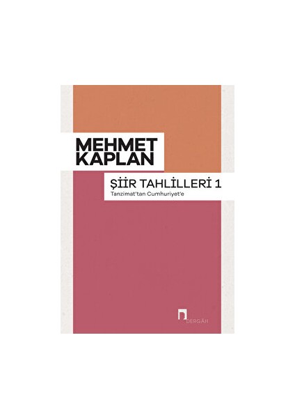 Şiir Tahlilleri 1 - Mehmet Kaplan