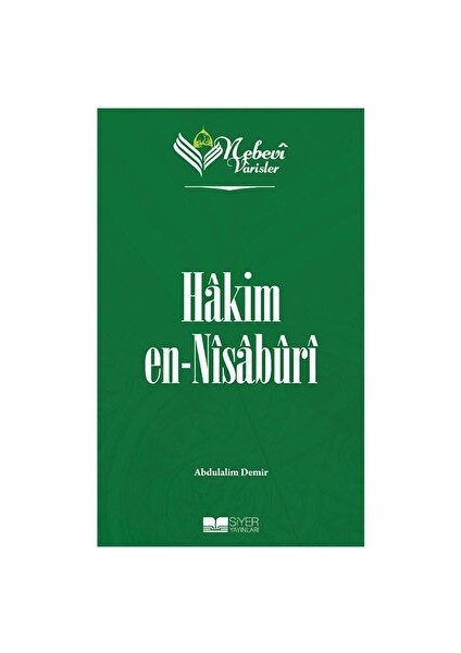 Nebevi Varisler 41 Hakim en-Nisaburi - Abdulalim Demir