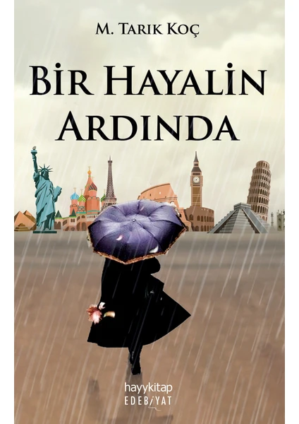 Bir Hayalin Ardında - M. Tarık Koç