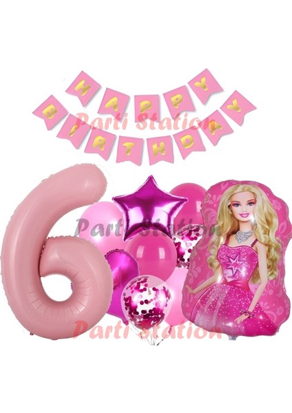 Barbie 6 Yaş Balon Seti Barbie Konsept Parti Barbie Pembe Doğum Günü Balon Seti