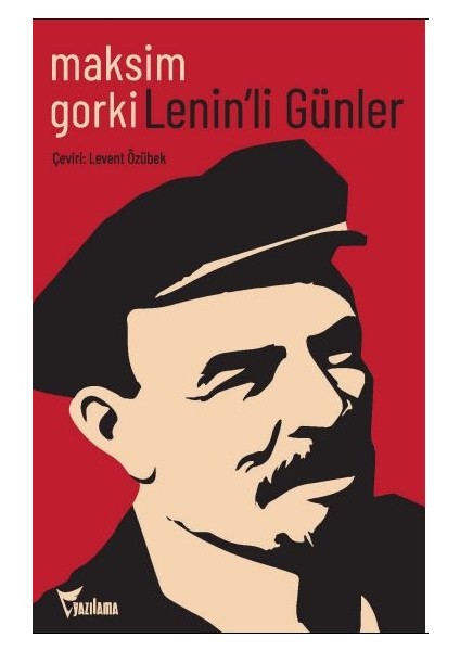Lenin'li Günler - Maksim Gorki