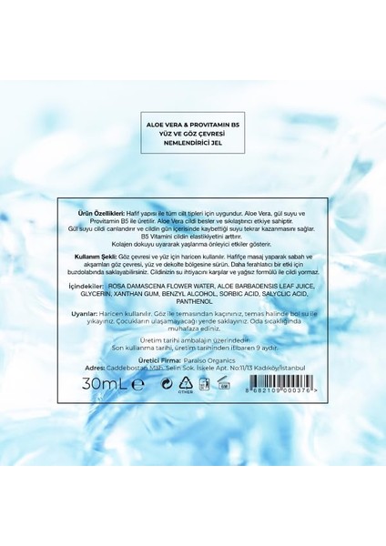 Aloe Vera & Provitamin B5 Yüz ve Göz Çevresi Nemlendirici Jel