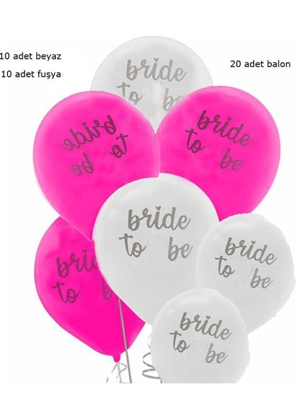 Fuşya Beyaz Renklerde Bride To Be Yazılı Baskılı Latex Balon 20 Adet
