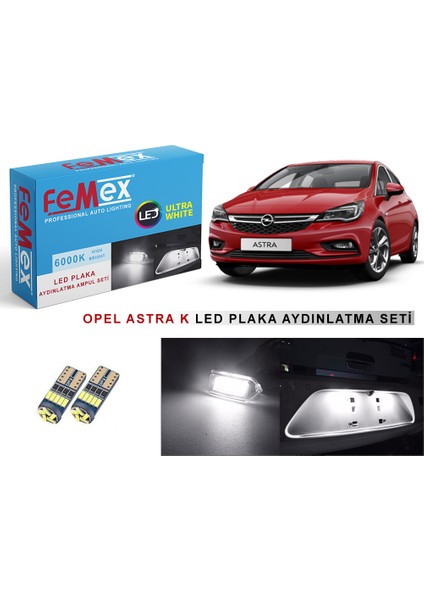 Opel Astra K LED Plaka Aydınlatma Ampul Seti Femex Parlak Beyaz