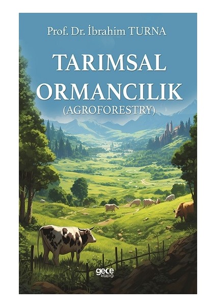 Tarımsal Ormancılık - Prof. Dr. İbrahim Turna
