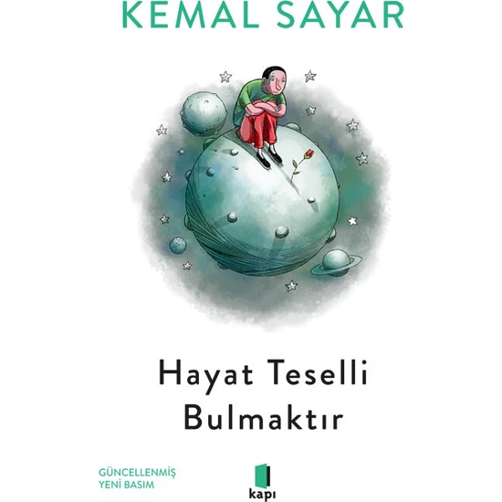 Hayat Teselli Bulmaktır - Kemal Sayar