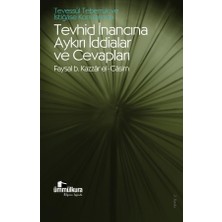 Tevhid Inancına Aykırı Iddialar ve Cevapları