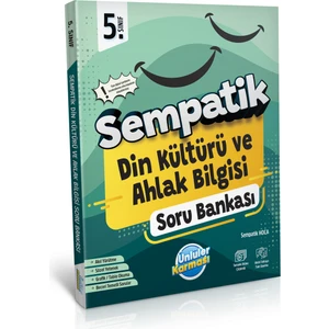 Ünlüler Karması 5. Sınıf Sempatik Din Kültürü ve Ahlak Bilgisi Soru Bankası