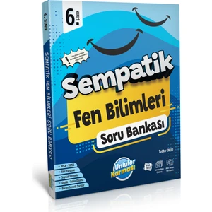 Ünlüler Karması 6. Sınıf Sempatik Fen Bilimleri Soru Bankası