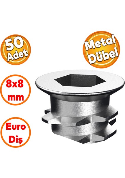 Mobilya Bağlantı Eleman Eki Euro Diş 6 Köşe Vida Metal Dübel 8x8 M6 Çinko (50 Adet)