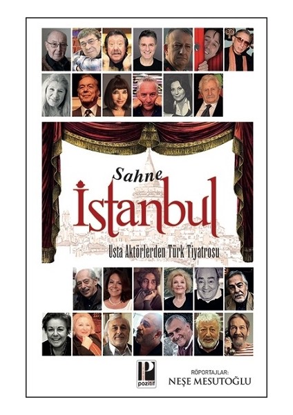 Sahne İstanbul - Neşe Mesutoğlu