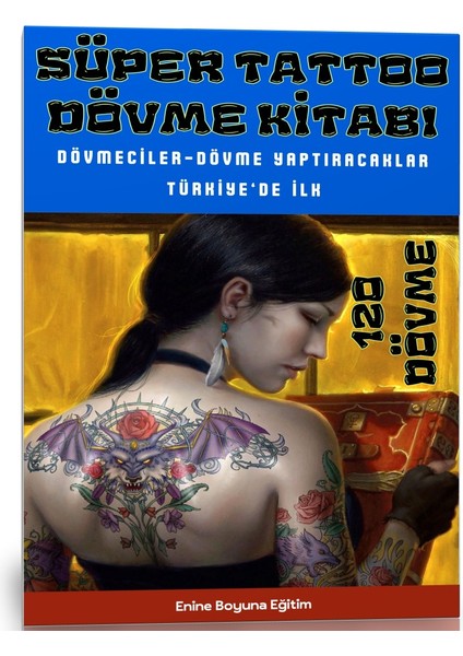 Süper Tattoo Dövme Kitabı